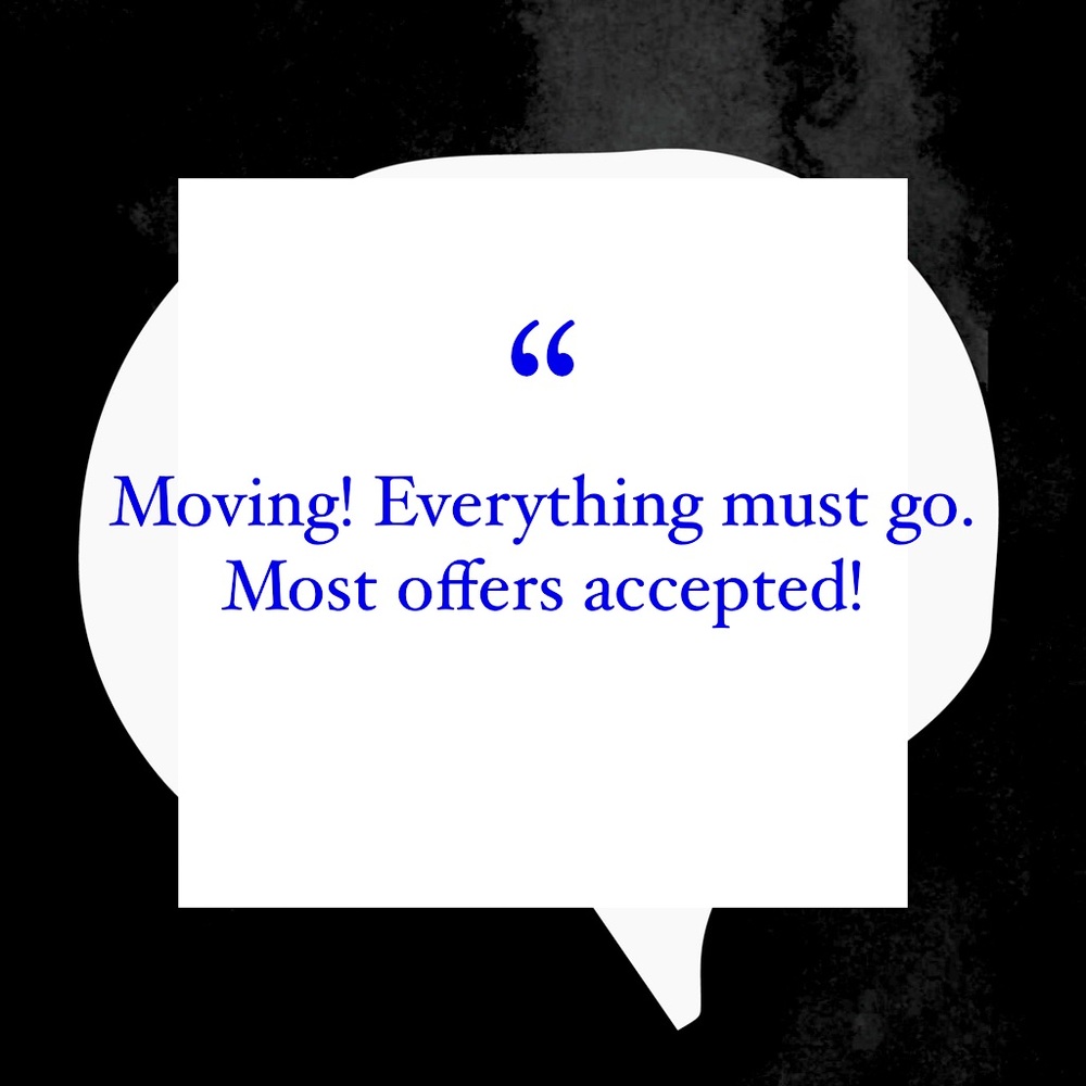 Moving and not taking it with me!  Make an offer!!